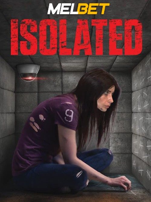 poster of Isolated (2022) Hindi [Voice Over] Dubbed WEBRip